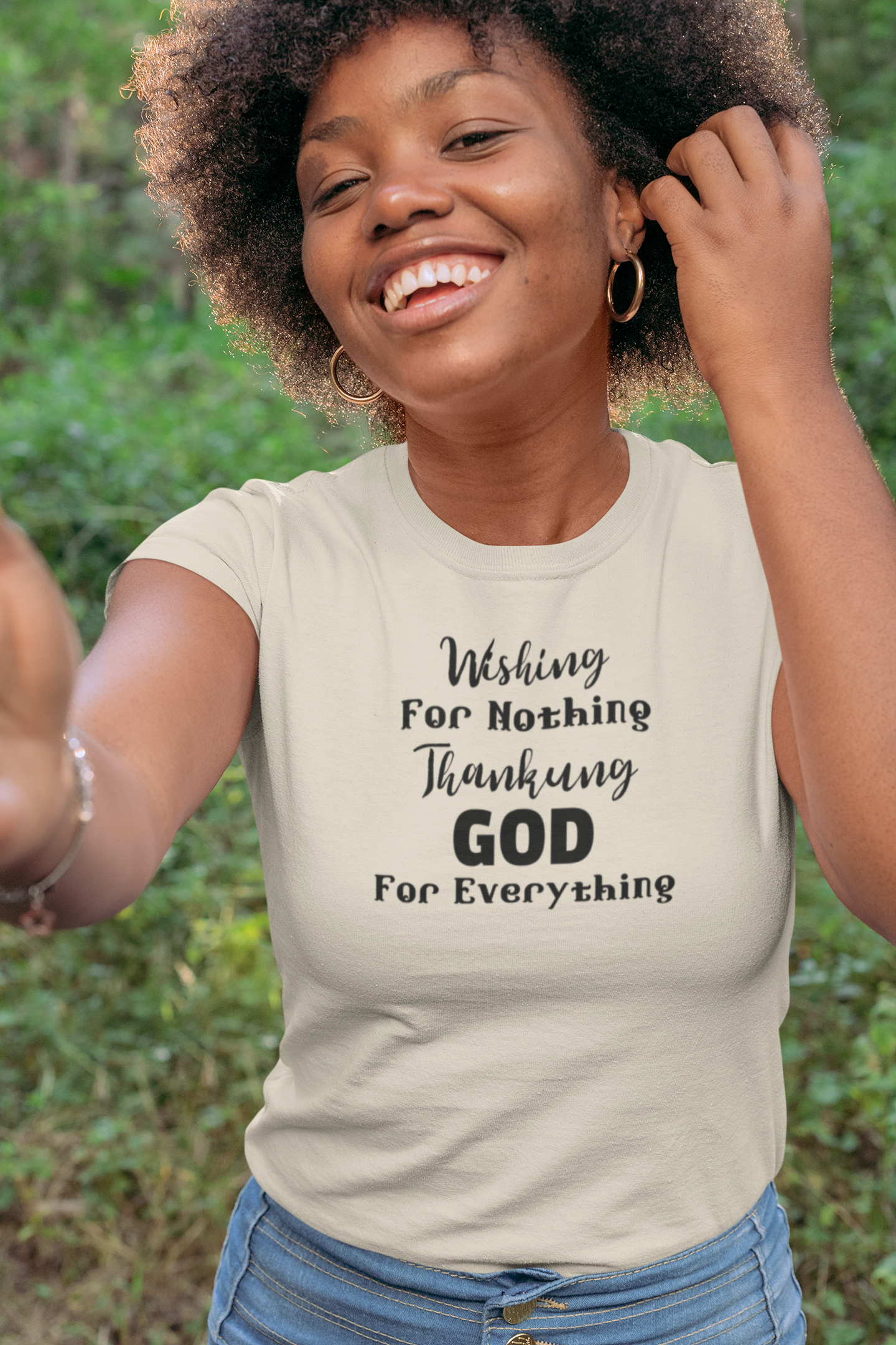 Wishing For Nothing Thanking God For Everything - Unisex T-Shirt